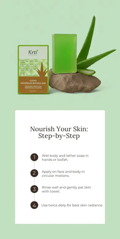 Step-by-step guide on using Krti Herbals Aloe Vera Handmade Bathing Bar for the best results