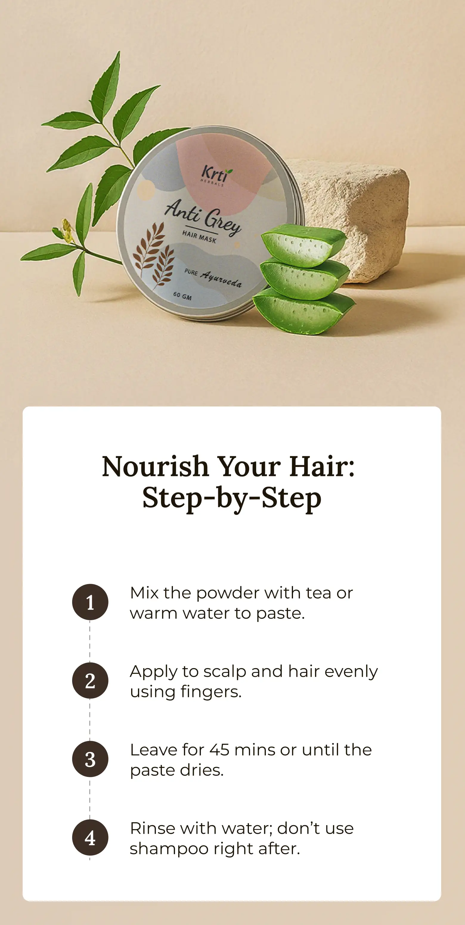 Instructions on how to apply Krti Herbals Anti Grey Hair Mask for best results