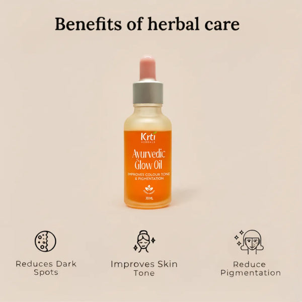 Benefits of Krti Herbals Ayurvedic Glow Oil for Evens Skin Tone, .Reduces Pigmentation, Fades Dark Spots, Softens & Beautifies Skin 

