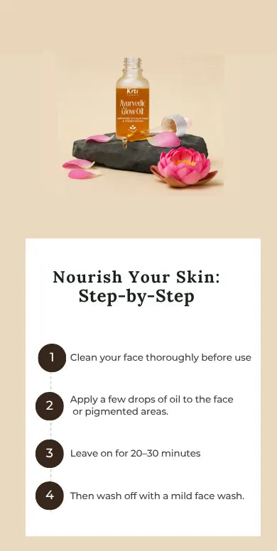 Step-by-step guide on using Krti Herbals Ayurvedic Glow Oil for the best results

