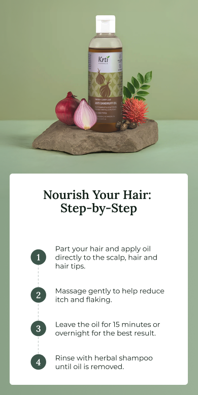 Instructions on how to apply Krti Herbals Anti Dandruff Oil for best results