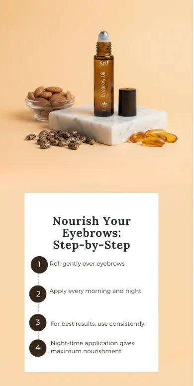 Instructions on how to use Krti Herbals Eyebrow Growth Oil Roll-On for best results
