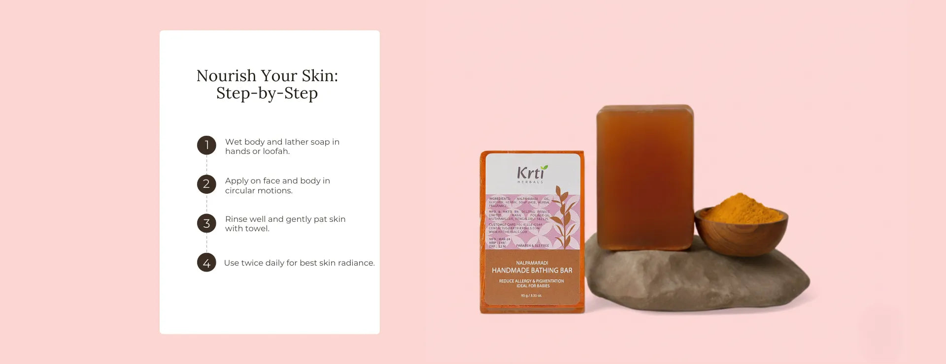 Step-by-step guide on using Krti Herbals Nalpamara Handmade Bathing Bar for the best results
