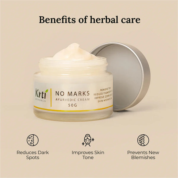 Benefits of Krti Herbals No Marks Cream for reducing dark spots, even skin tone, and promoting a natural glow