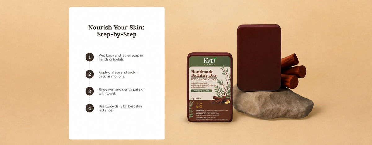 Step-by-step guide on using Krti Herbals Red Sandalwood Handmade Bathing Bar for the best results