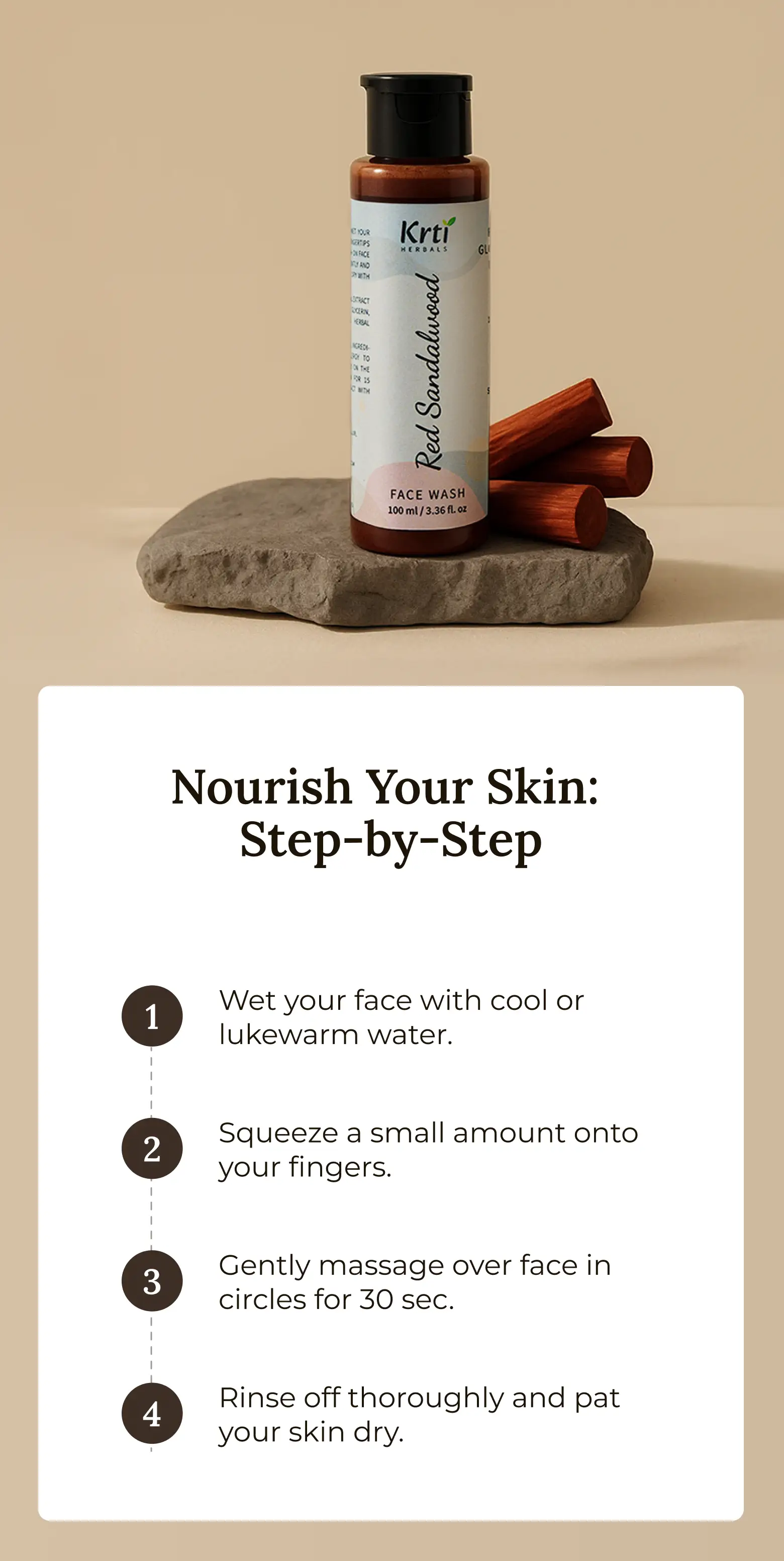 Instructions on how to apply Krti Herbals Red Sandalwood Face Wash for the best results